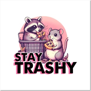 Funny Stay Trashy Posters and Art